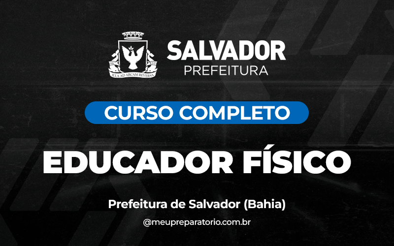 Educador Físico - Salvador (BA)