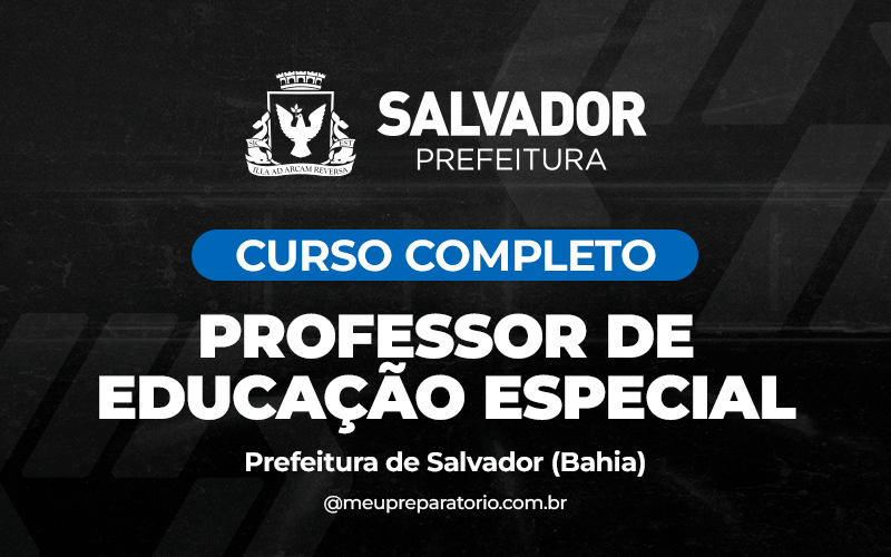 Professor de Educação Especial - Salvador (BA)