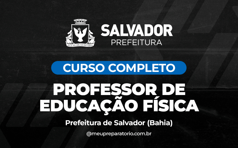 Professor Educação Física - Salvador (BA)
