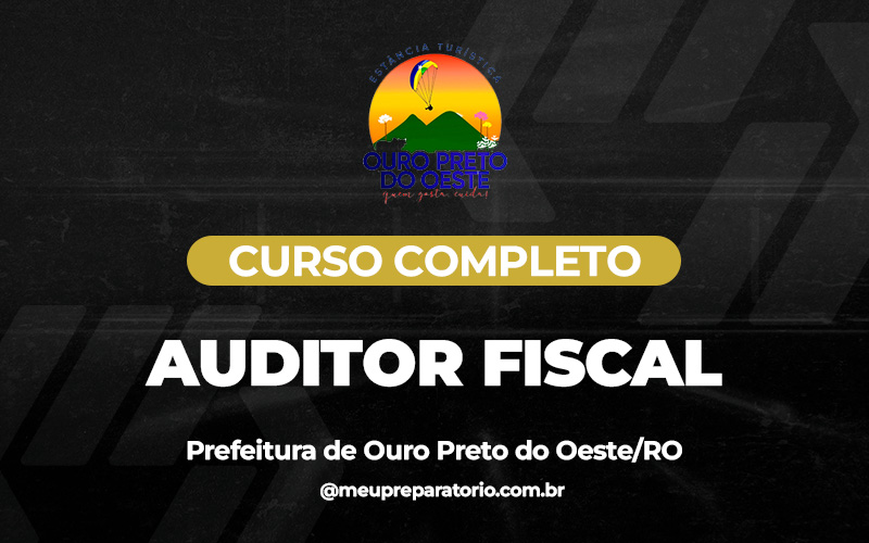 Auditor Fiscal - Ouro Preto do Oeste (RO)