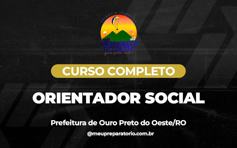 Orientador Social - Ouro Preto do Oeste (RO)