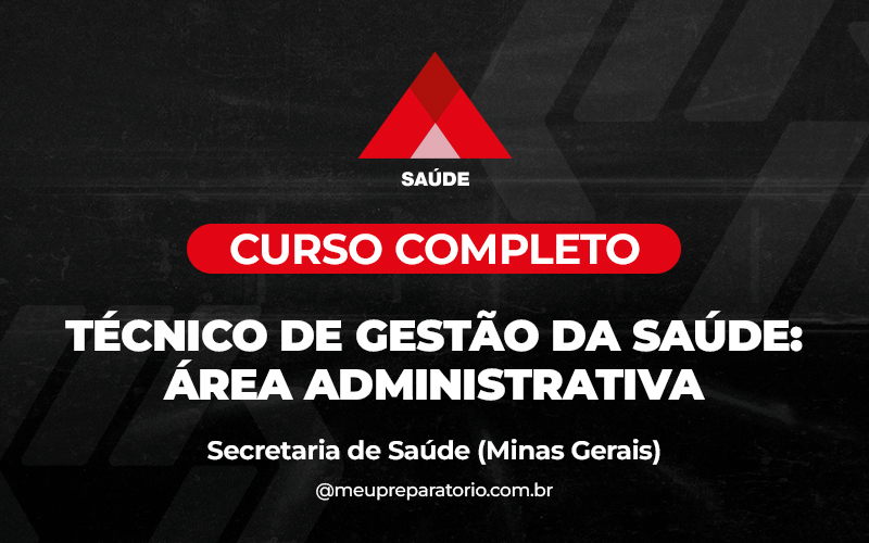 Técnico de Gestão da Saúde: Área Administrativa - Minas Gerais (MG) - Ses