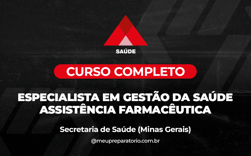 Especialista em Gestão da Saúde: Assistência Farmacêutica - Minas Gerais (MG) - Ses