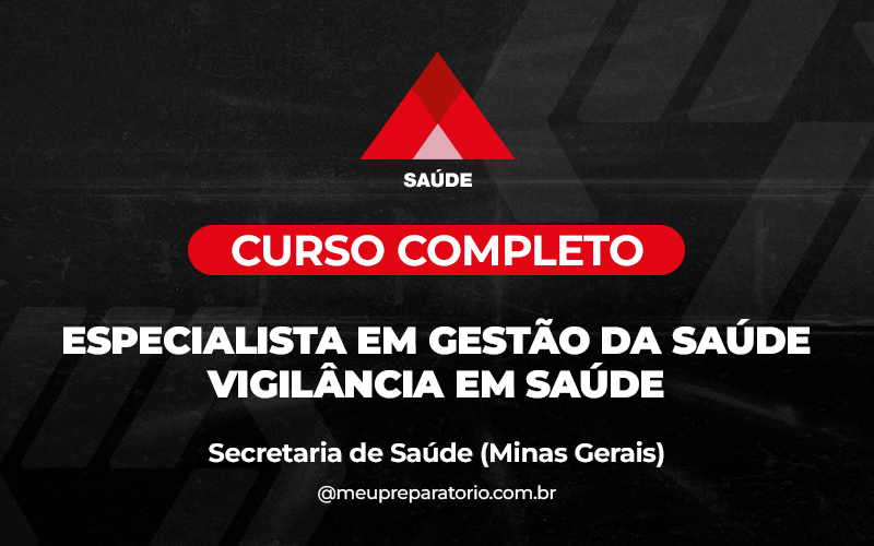 Especialista em Gestão da Saúde: Vigilância em Saúde - Minas Gerais (MG) - Ses