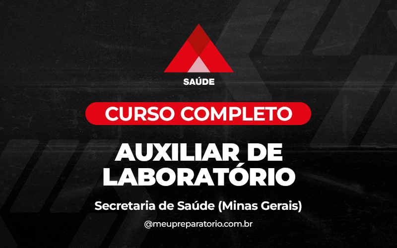 Auxiliar de Laboratório - Minas Gerais (MG) - Ses