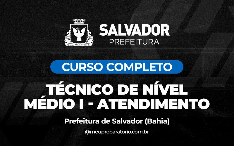 Técnico de Nível Médio I - Atendimento - Salvador (BA) 