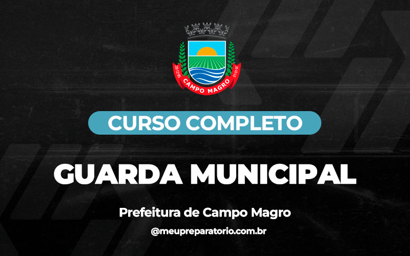 Guarda Municipal  - Campo Magro (PR)