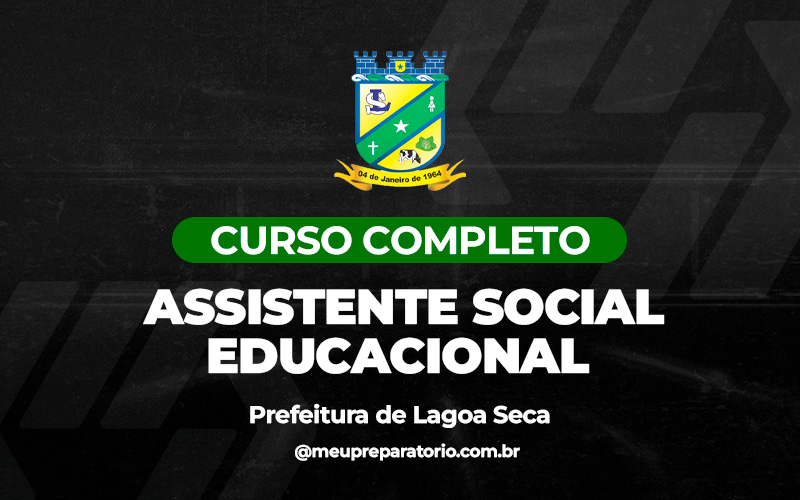 Assistente Social Educacional -  Lagoa Seca (PB)