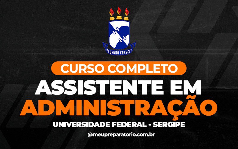 Assistente em Administração - UFS (SE)