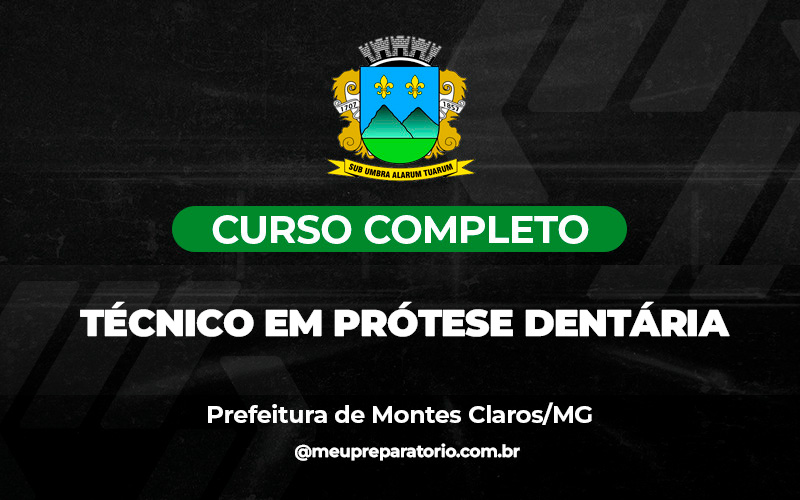 Técnico em Prótese Dentária - Montes Claros (Mg)