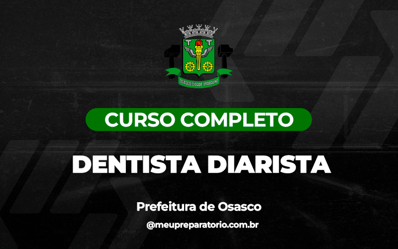 Dentista Diarista - Osasco (SP)