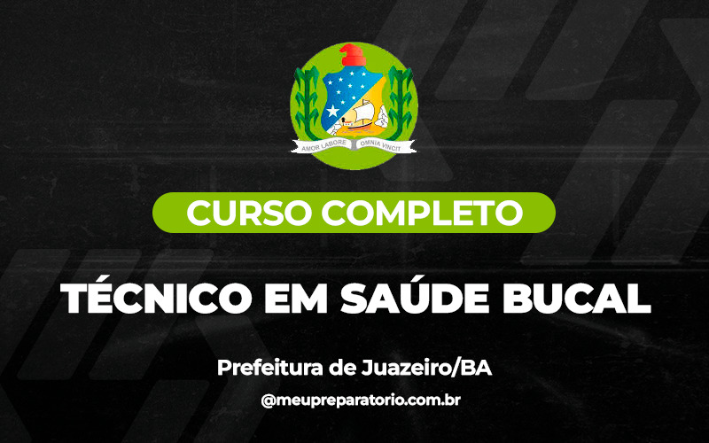  Técnico em Saúde Bucal - Juazeiro (BA)