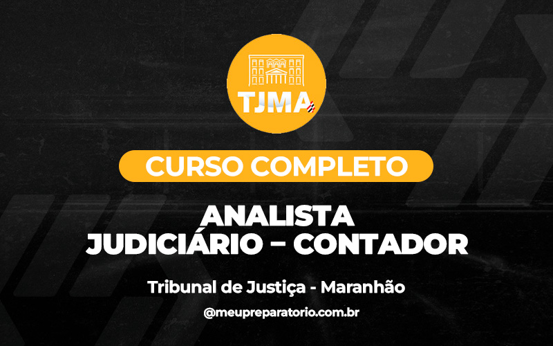 Analista Judiciário  -  Contador  - TJ/MA