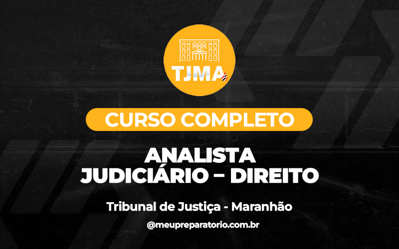 Analista Judiciário - Direito - TJ/MA