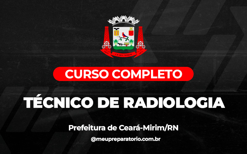 Técnico de Radiologia - Ceará - Mirim (RN)
