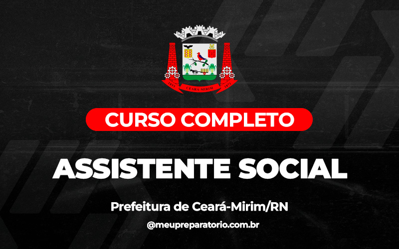 Assistente Social - Ceará - Mirim (RN)