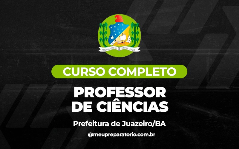 Professor de Ciências - Juazeiro (BA)