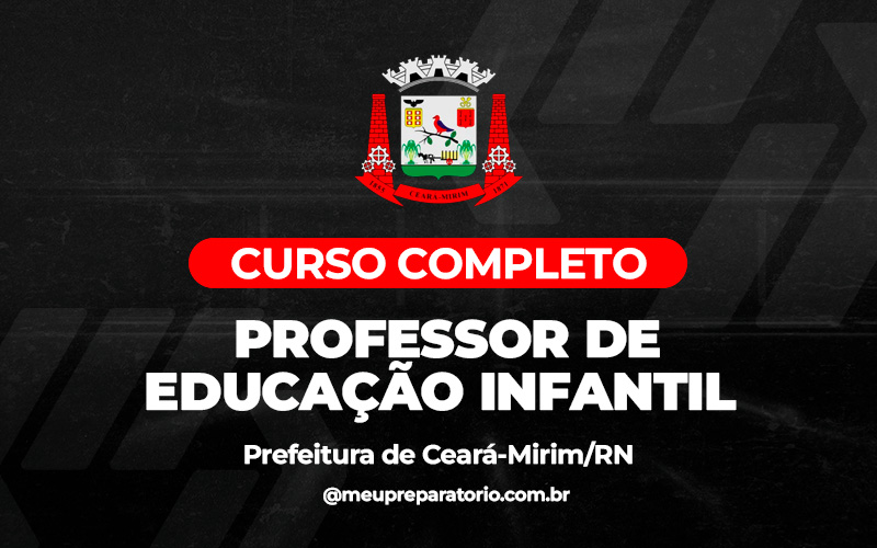 Professor de Educação Infantil - Ceará - Mirim (RN)