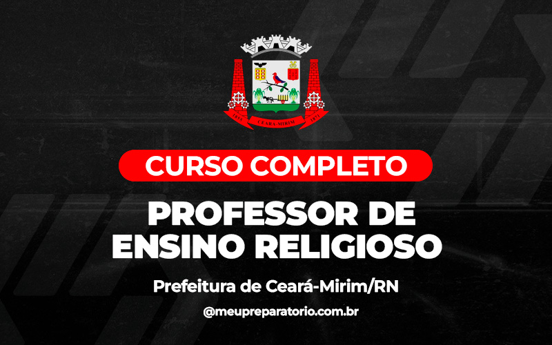 Professor de Ensino Religioso - Ceará - Mirim (RN)