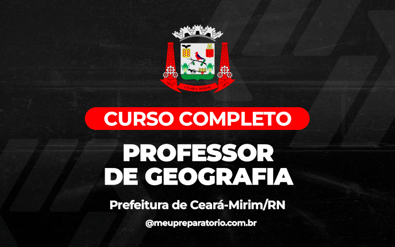 Professor de Geografia - Ceará - Mirim (RN)