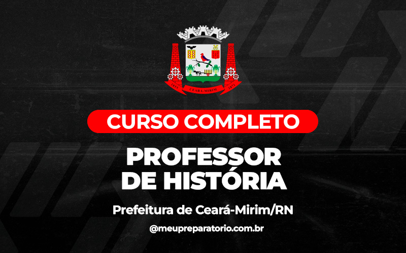 Professor de História - Ceará - Mirim (RN)