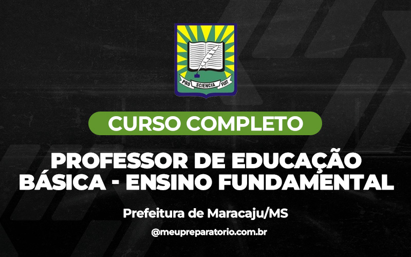 Professor de Educação Básica - Ensino Fundamental - Maracaju (MS)