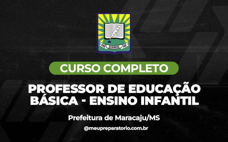Professor de Educação Básica - Ensino Infantil - Maracaju (MS)