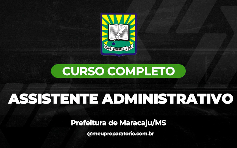 Assistente Administrativo - Maracaju (MS)