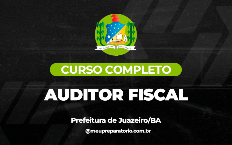  Auditor Fiscal  - Juazeiro (BA) 