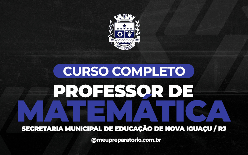 Professor de Matemática - Nova Iguaçu (RJ)