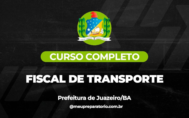 Fiscal de Transporte  - Juazeiro (BA) 