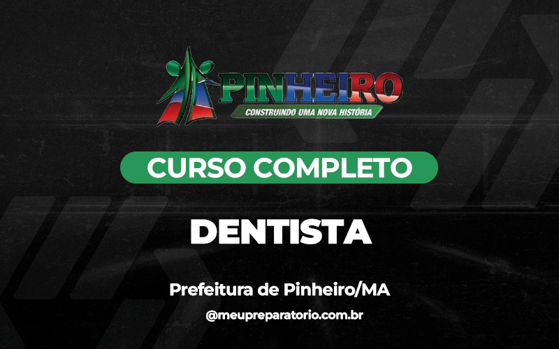 Dentista - Pinheiro (MA)