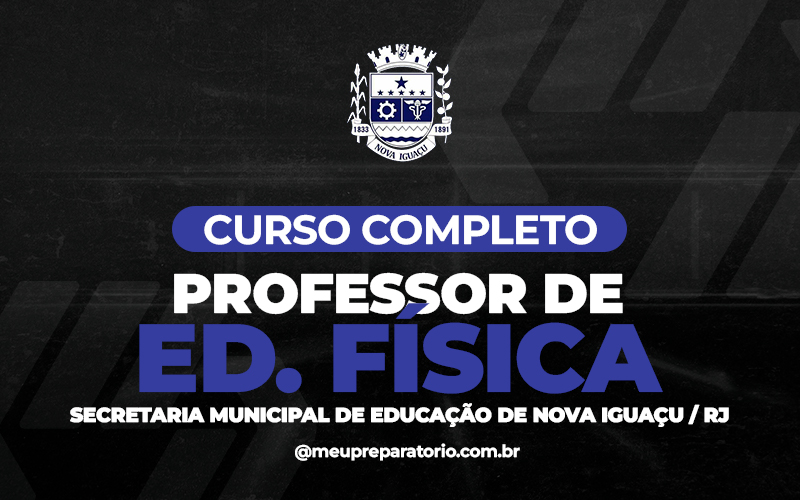 Professor de Educação Física  - Nova Iguaçu (RJ)