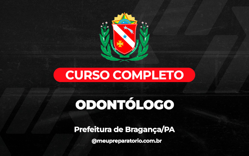 Odontólogo - Bragança (PA) 