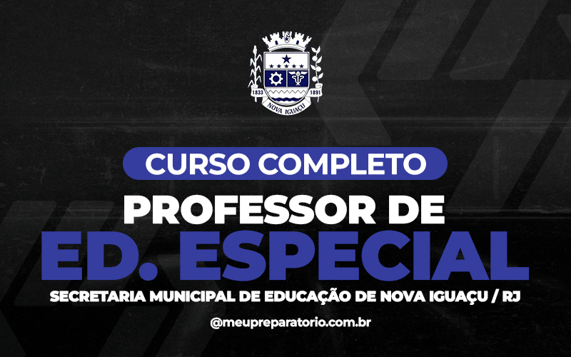 Professor de Educação Especial - Nova Iguaçu (RJ)