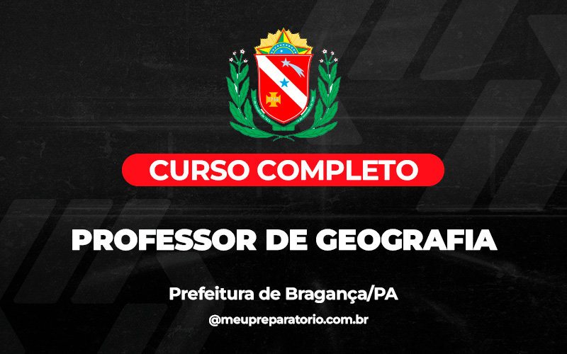 Professor Geografia -  Bragança (PA)