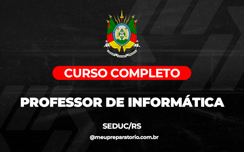 Professor de Informática – SEDUC (RS)