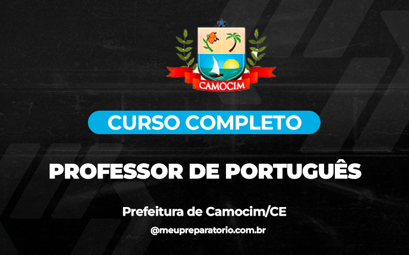 Professor de Educação Básica II - Português - Camocim (CE)