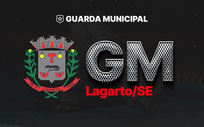 Guarda Municipal de Lagarto / SE