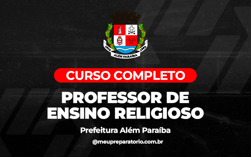 Professor de Ensino Religioso - Além Paraíba (MG)