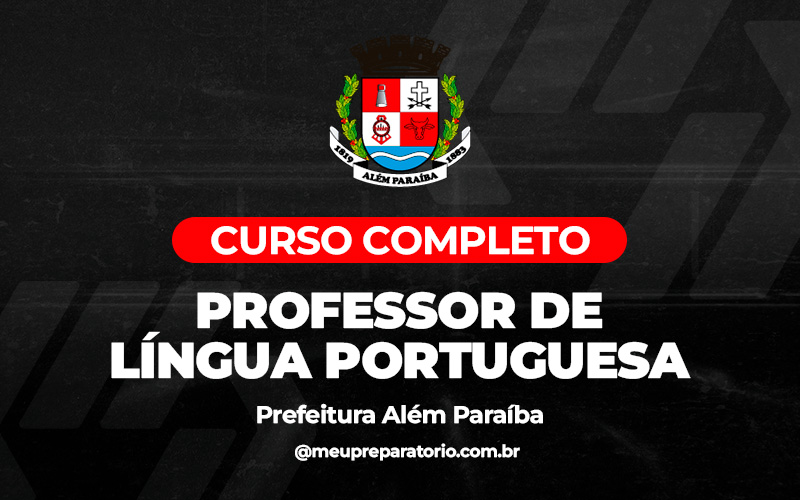Professor de Língua Portuguesa - Além Paraíba (MG)