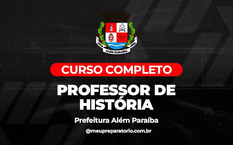 Professor de História - Além Paraíba (MG)