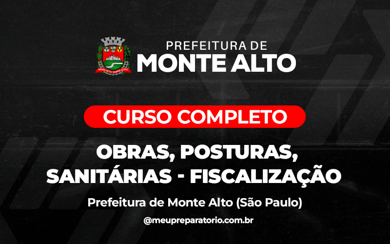 Obras, Posturas, Sanitária (Fiscalização I) - Monte Alto (SP)