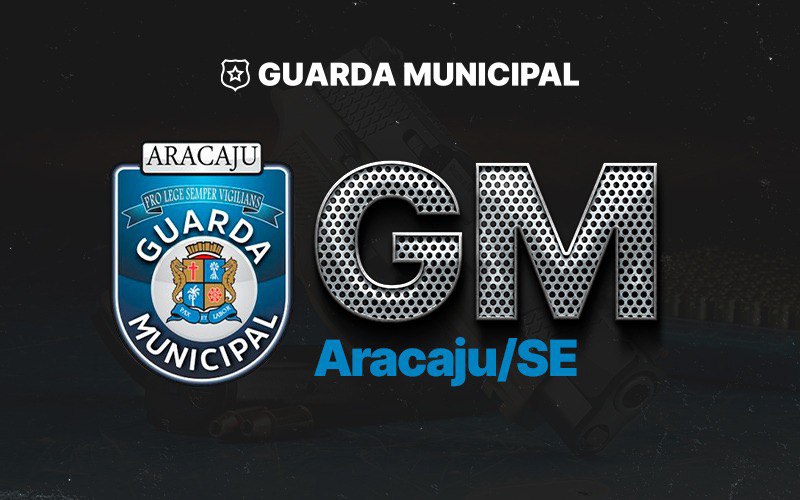 Guarda Municipal de Aracaju / SE