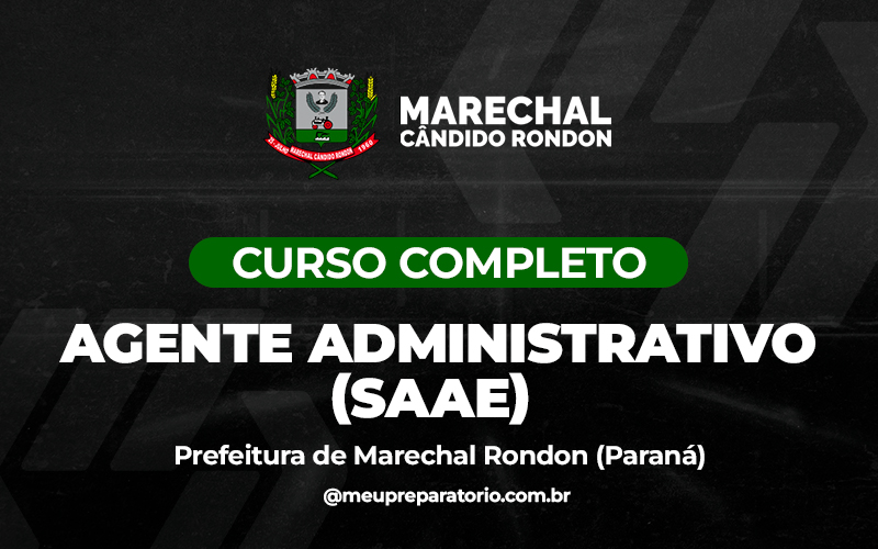Agente Administrativo (SAAE) - Marechal Cândido Rondon (PR)