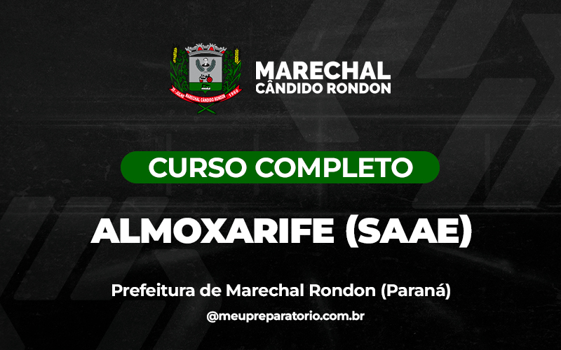 Almoxarife (SAAE) - Marechal Cândido Rondon (PR)