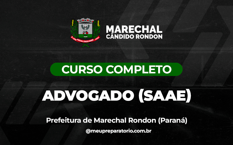 Advogado (SAAE) - Marechal Cândido Rondon (PR)