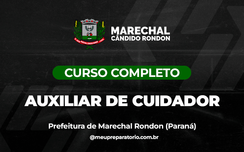 Auxiliar de Cuidador - Marechal Cândido Rondon (PR)