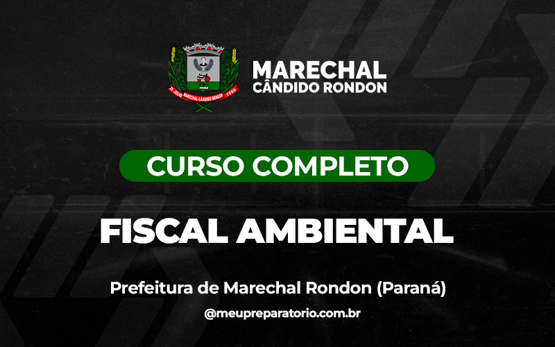 Fiscal Ambiental - Marechal Cândido Rondon (PR)