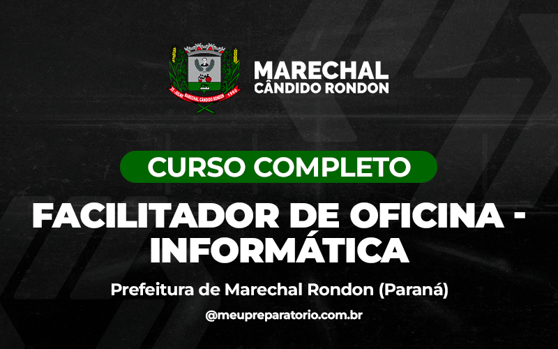 Facilitador de Oficina - Informática - Marechal Cândido Rondon (PR)